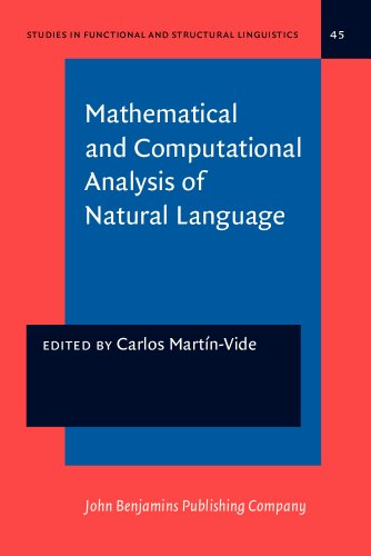 Beispielbild fr Mathematical and Computational Analysis of Natural Language: Selected papers from the 2nd International Conference on Mathematical Linguistics (ICML . in Functional and Structural Linguistics) zum Verkauf von Books From California