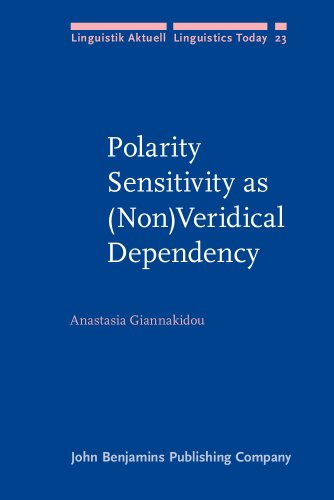 Beispielbild fr Polarity Sensitivity as (Non) Veridical Dependency (Linguistik Aktuell/Linguistics Today) zum Verkauf von Books From California