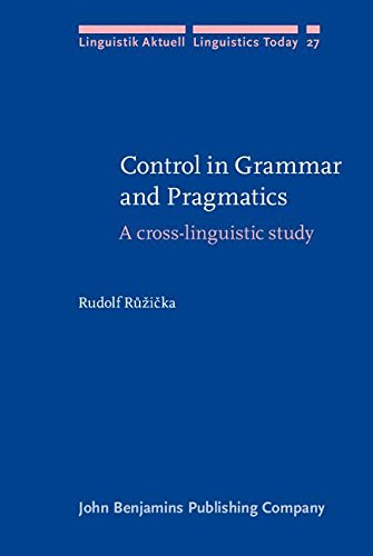 Beispielbild fr Control in Grammar and Pragmatics: A cross-linguistic study (Linguistik Aktuell/Linguistics Today) zum Verkauf von WorldofBooks