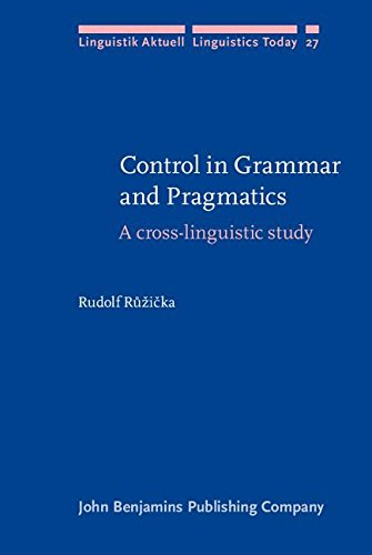 9781556199110: Control in Grammar and Pragmatics: A cross-linguistic study (Linguistik Aktuell/Linguistics Today)