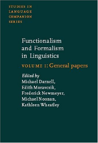 9781556199271: Functionalism and Formalism in Linguistics: Volume I: General papers (Studies in Language Companion Series)