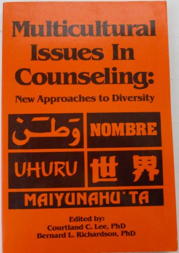 Stock image for Multicultural Issues in Counseling : New Approaches to Diversity for sale by Better World Books