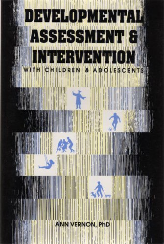 Beispielbild fr Developmental Assessment and Intervention with Children and Adolescents zum Verkauf von Better World Books: West