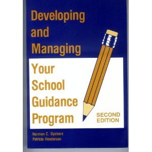 Beispielbild fr Developing and Managing Your School Guidance Program zum Verkauf von Wonder Book
