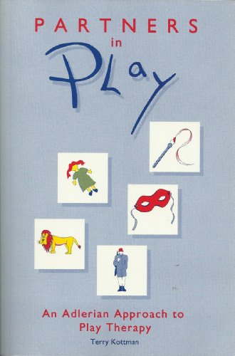 9781556201417: Partners in Play: An Adlerian Approach to Play Therapy