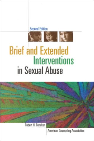 Stock image for Brief and Extended Interventions in Sexual Abuse for sale by Better World Books