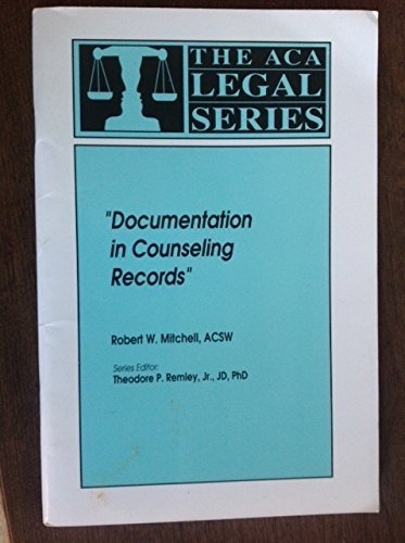 Beispielbild fr Documentation in Counseling Records (The Aca Legal Series) zum Verkauf von Wonder Book