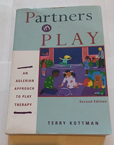 Stock image for Partners in Play: An Adlerian Approach to Play Therapy for sale by GF Books, Inc.
