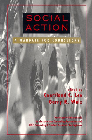 Imagen de archivo de Social Action: A Mandate for Counselors a la venta por PAPER CAVALIER US