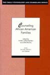 Imagen de archivo de Counseling African American Families (The Family Psychology and Counseling Series) a la venta por Wonder Book