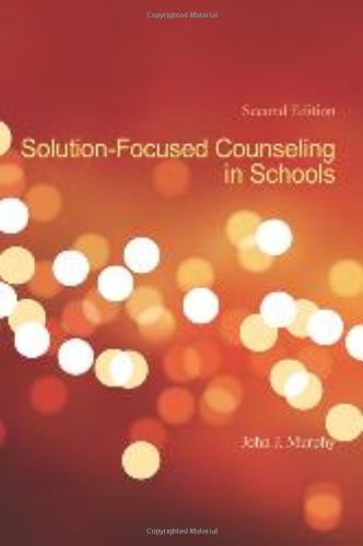 Beispielbild fr Solution-Focused Counseling in Schools zum Verkauf von BooksRun