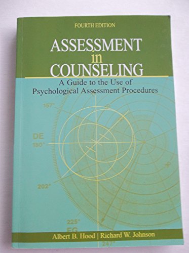 Assessment in Counseling: A Guide to the Use of Psychological Assessment Procedures (Fourth Edition)