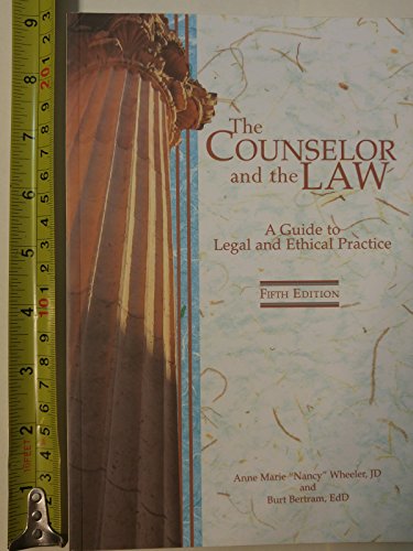 Beispielbild fr The Counselor and the Law: A Guide to Legal and Ethical Practice zum Verkauf von Wonder Book