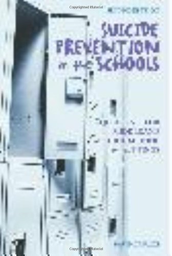Stock image for Suicide Prevention in the Schools: Guidelines for Middle and High School Settings for sale by Textbooks_Source