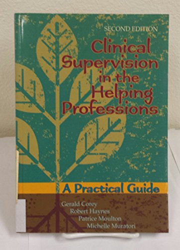Stock image for Clinical Supervision in the Helping Professions: A Practical Guide for sale by Books of the Smoky Mountains