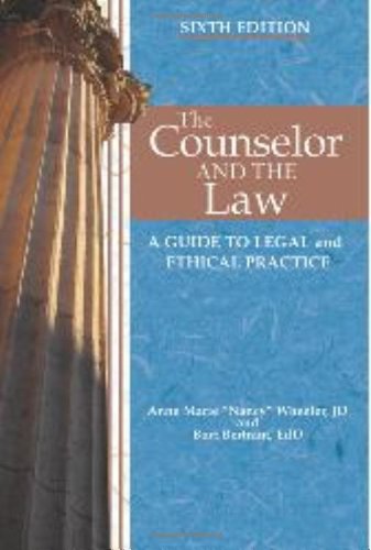 Imagen de archivo de The Counselor and the Law : A Guide to Legal and Ethical Practice a la venta por Better World Books