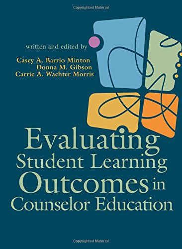 Stock image for Evaluating Student Learning Outcomes in Counselor Education for sale by GF Books, Inc.