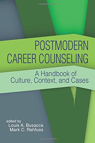 Stock image for Postmodern Career Counseling: A Handbook of Culture, Context, and Cases for sale by Save With Sam