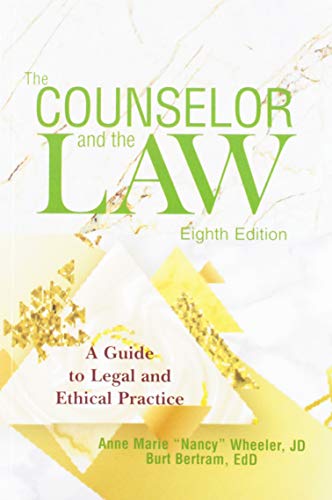 Beispielbild fr The Counselor and the Law: A Guide to Legal and Ethical Practice zum Verkauf von BooksRun