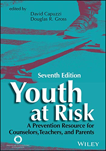 Imagen de archivo de Youth at Risk: A Prevention Resource for Counselors, Teachers, and Parents a la venta por Byrd Books