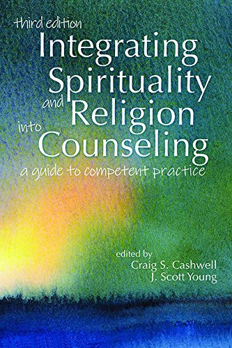 Imagen de archivo de Integrating Spirituality and Religion Into Counseling: A Guide to Competent Practice a la venta por booksdeck