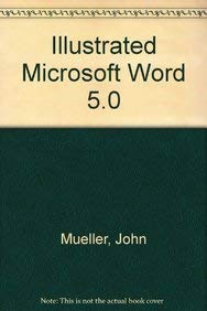 Stock image for Illustrated Microsoft Word 5.0 for sale by Mispah books