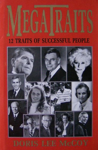 Imagen de archivo de Megatraits : Twelve Traits of Successful People a la venta por Better World Books: West