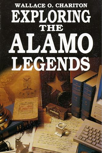 Stock image for Exploring Alamo Legends for sale by Wonder Book