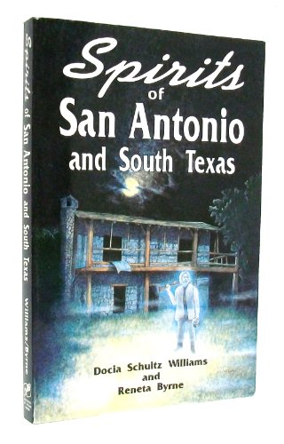 Beispielbild fr Spirits of San Antonio and South Texas zum Verkauf von Black and Read Books, Music & Games