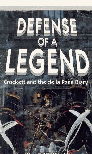 Beispielbild fr Defense of a Legend: Crockett and the De LA Pena Diary zum Verkauf von HPB-Ruby