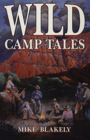 Beispielbild fr Wild Camp Tales zum Verkauf von HPB-Diamond