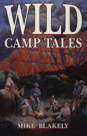 9781556223839: WILD CAMP TALES