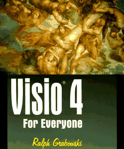 9781556224966: Visio 4 for Everyone (Including Visio 4 Technical): Including Visio 4 Techinical