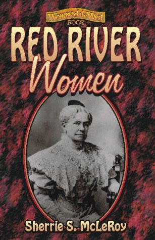 9781556225017: Red River Women (Women of the West)