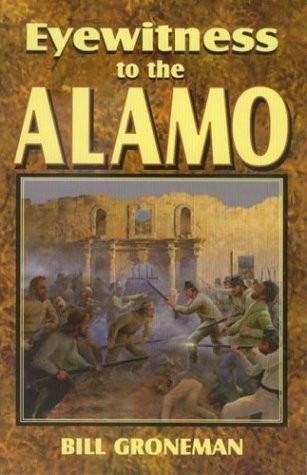 9781556225024: Eyewitness to the Alamo
