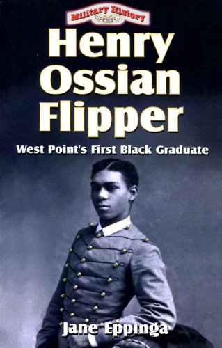 Beispielbild fr Henry Ossian Flipper: West Point's First Black Graduate zum Verkauf von Lowry's Books