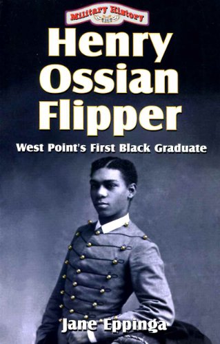 Imagen de archivo de Henry Ossian Flipper: West Point's First Black Graduate a la venta por Lowry's Books