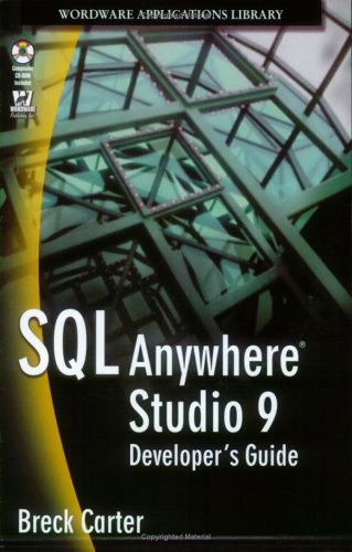 Stock image for SQL Anywhere Studio 9 Developer's Guide [With CD-ROM] for sale by ThriftBooks-Dallas