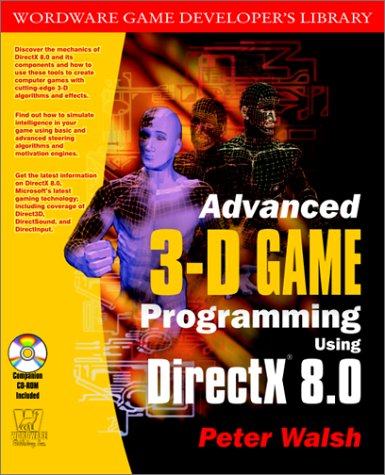 Advanced 3D Game Programming With Microsoft Directx 8.0 (9781556225130) by Walsh, Peter