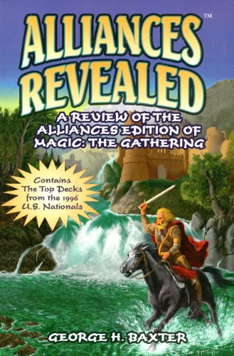 Beispielbild fr Alliances Revealed : A Review of the Alliances Edition of Magic: The Gathering® zum Verkauf von Better World Books: West
