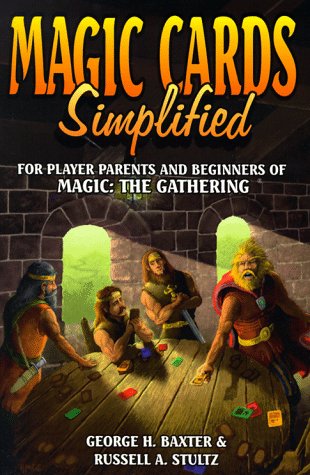 Imagen de archivo de Magic Cards Simplified: For Player Parents and Beginners of Magic - The Gathering a la venta por ZBK Books