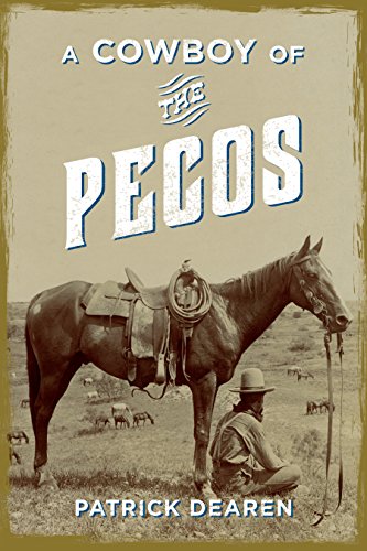 Beispielbild fr A Cowboy of the Pecos zum Verkauf von Half Price Books Inc.
