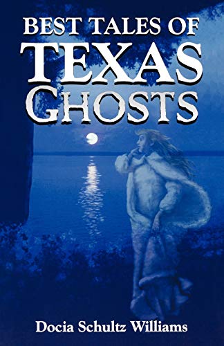 9781556225697: Best Tales of Texas Ghosts
