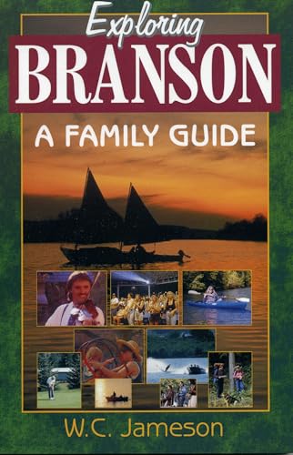 Beispielbild fr Exploring Branson: A Family Guide (Uncovered Series City Guides) zum Verkauf von Reuseabook