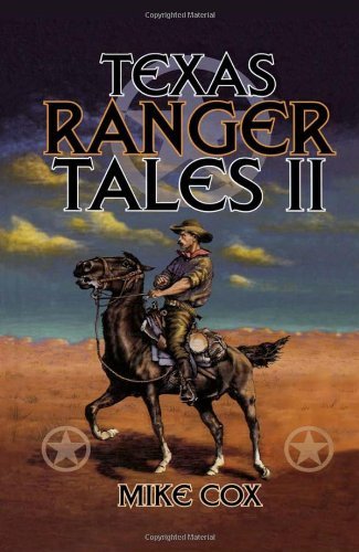 Texas Ranger Tales II (9781556226403) by Cox, Mike
