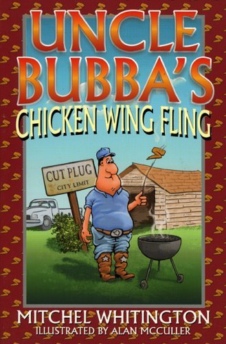 Beispielbild fr Uncle Bubba's Chicken Wing Fling zum Verkauf von HPB Inc.