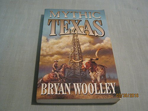 Stock image for Mythic Texas for sale by Half Price Books Inc.