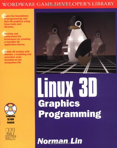 9781556227233: Linux 3d Graphics Programming