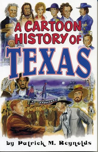 Beispielbild fr A Cartoon History of Texas zum Verkauf von BooksRun