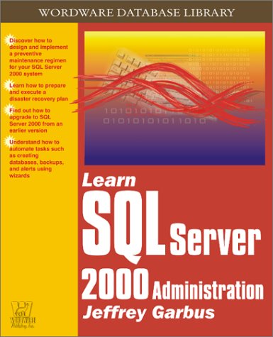 Imagen de archivo de Learn SQL Server Administration (Wordware Database Library) a la venta por HPB-Red